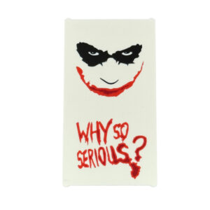Why So Serious? 4x6 Window